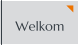 Welkom