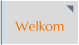 Welkom